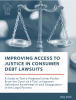 Cover of Report: Improving Access to Justice in Consumer Debt Lawsuits