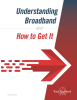 Cover of community toolkit, Understanding Broadband and How to Get It, with a red arrow