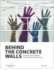 Stock photo of hands reaching in air with a range of colors, with barbed wire overhead. Title of report is on the page - Behind the Concrete Walls: Uncovering Conditions in Texas’ Five Youth Prisons